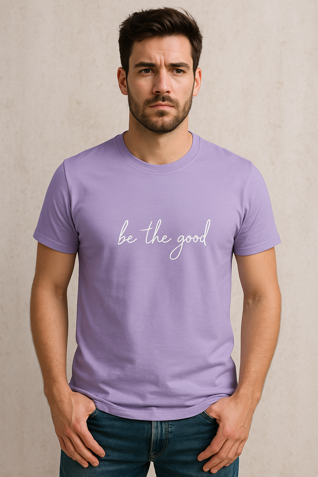 "Be The Good" Printed T-Shirt – Speak Soft, Stand Tall